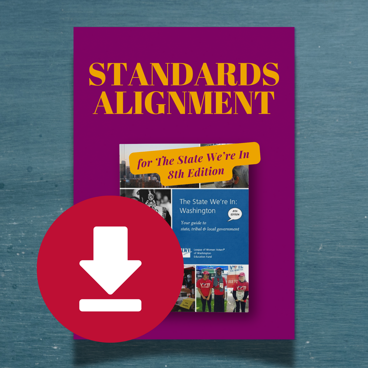 Standards Alignment Document for The State We're In: Washington (8th Edition)