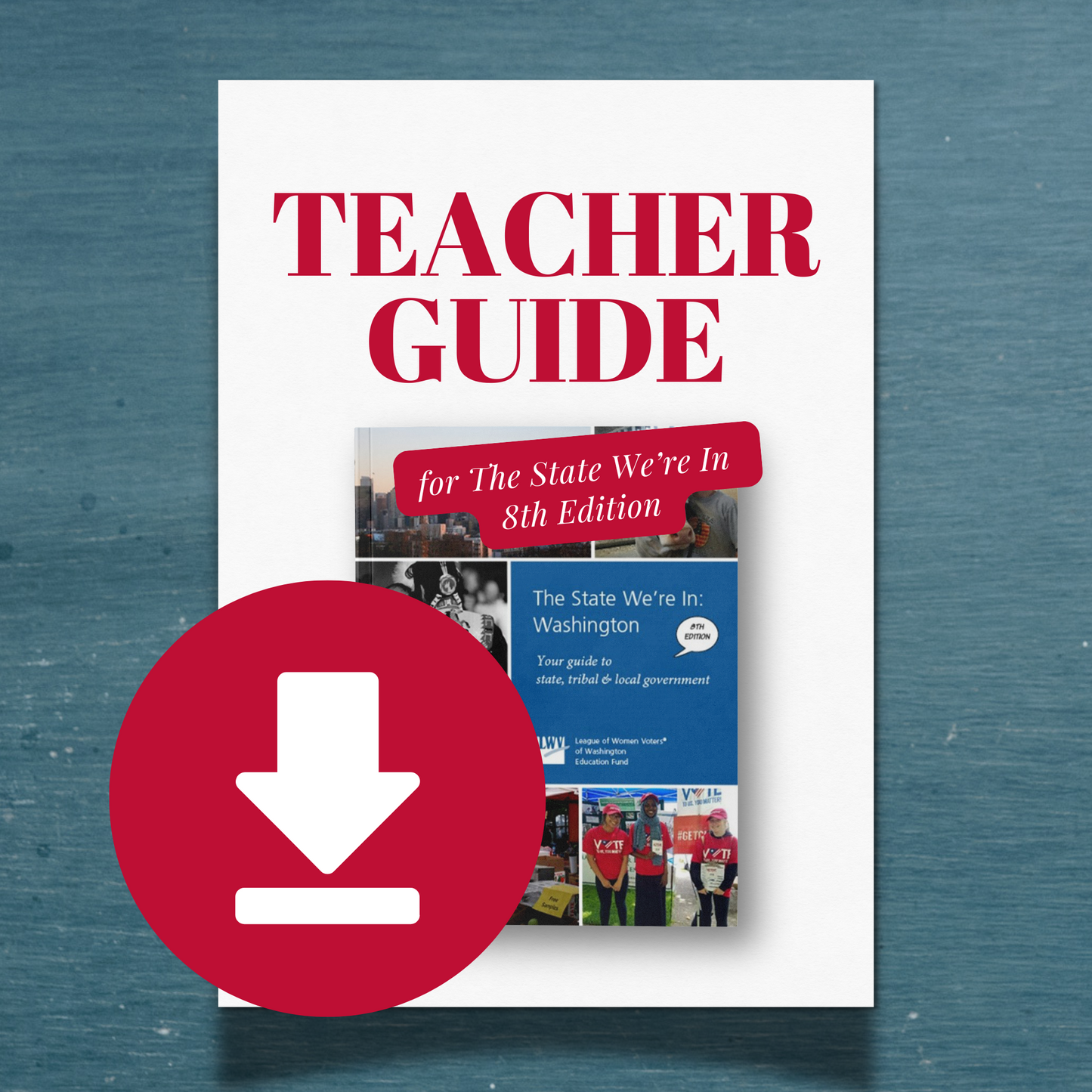 DIGITAL: Teacher Guide for The State We're In: Washington (8th Edition)